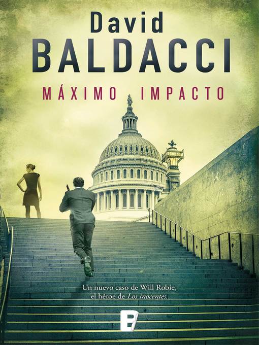 Title details for Máximo impacto (Will Robie 2) by David Baldacci - Available